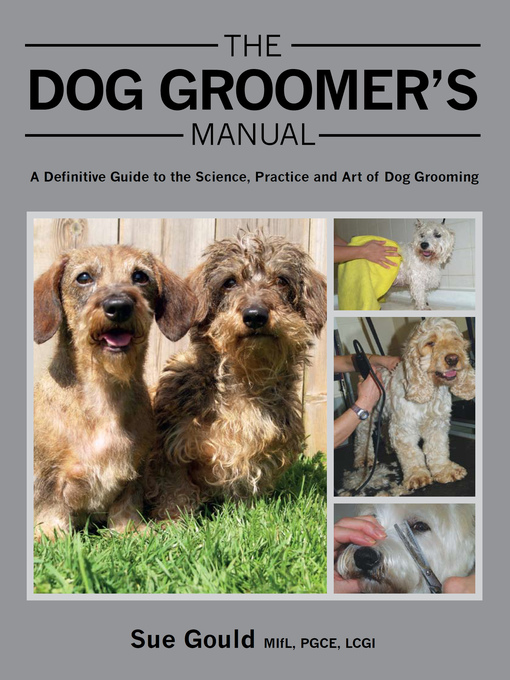 Title details for Dog Groomer's Manual by Sue Gould - Wait list